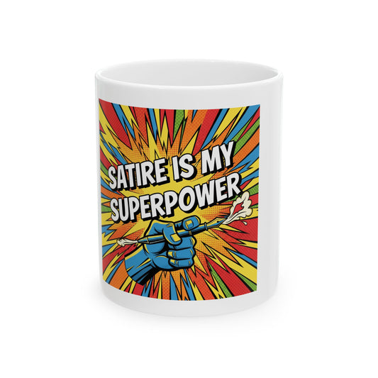 Colorful Comic Style Ceramic Mug - "Satire is My Superpower" - Perfect Gift for Coffee Lovers, Humor Enthusiasts, Birthday Gift, [...]